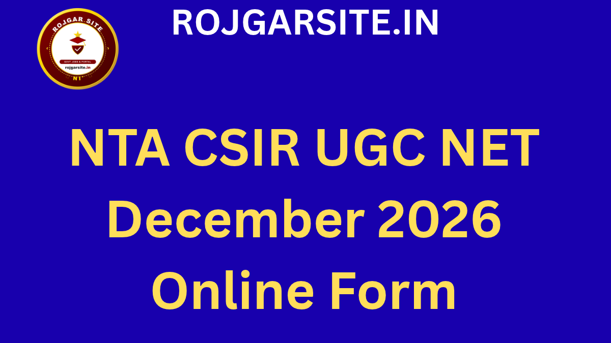 NTA CSIR UGC NET December 2026 Online Form