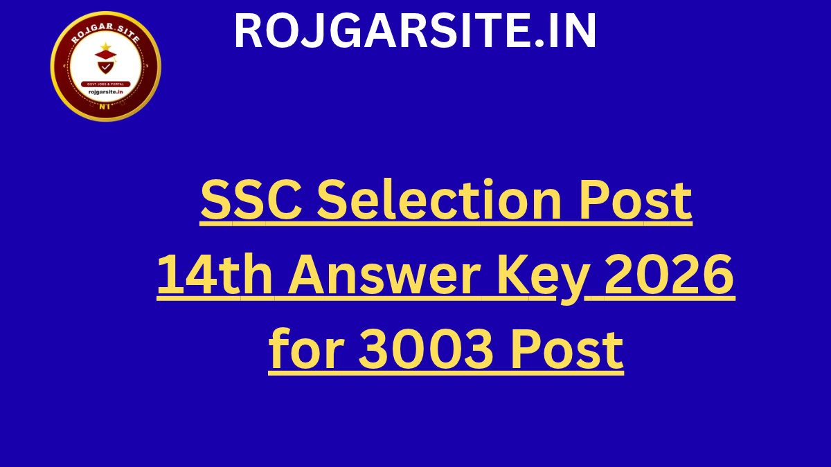 SSC Selection Post 14th Answer Key 2026 for 3003 Post