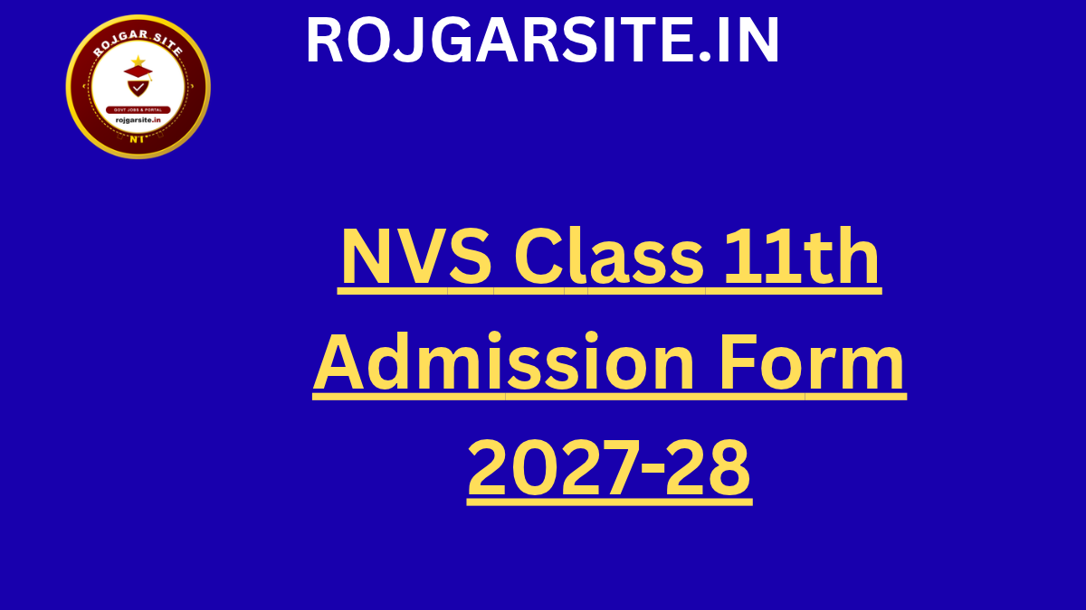 NVS Class 11th Admission Form 2027-28