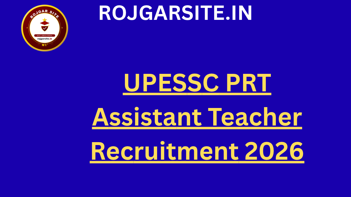 UPESSC PRT Assistant Teacher Recruitment 2026