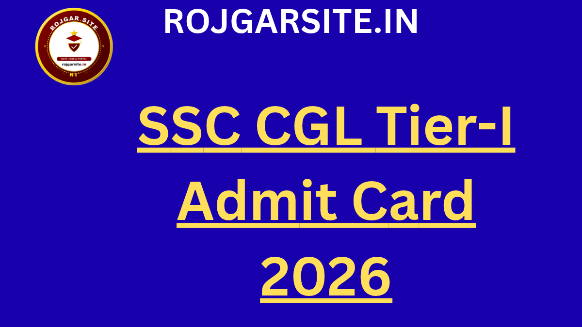 SSC CGL Tier-I Admit Card 2026