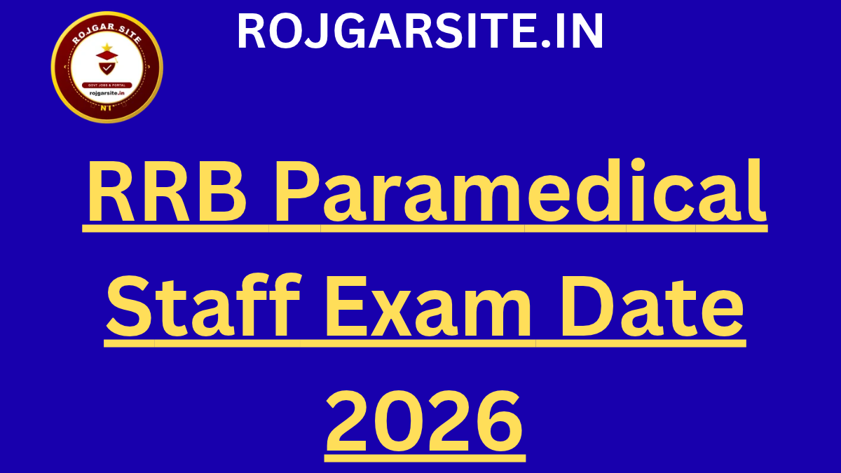 RRB Paramedical Staff Exam Date 2026